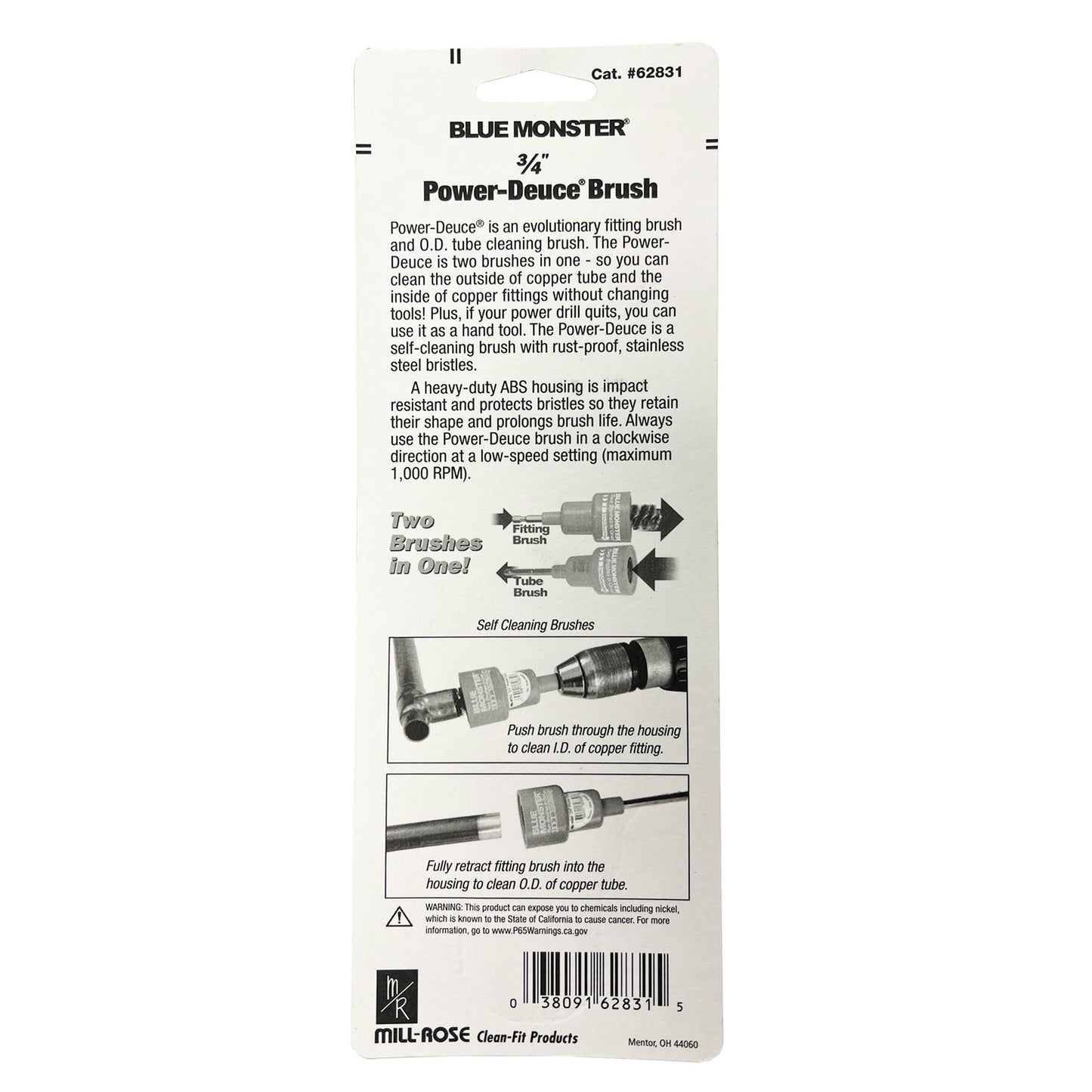 62831 - 3/4" Power-Deuce Brushing Tool - 3/4" ID and 7/8" OD